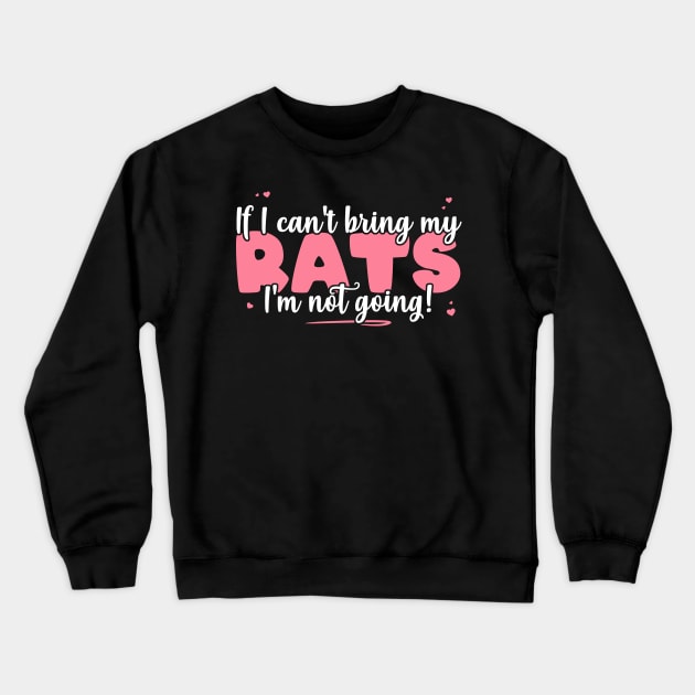 If I Can't Bring My Rats I'm Not Going - Cute Rat Lover design Crewneck Sweatshirt by theodoros20